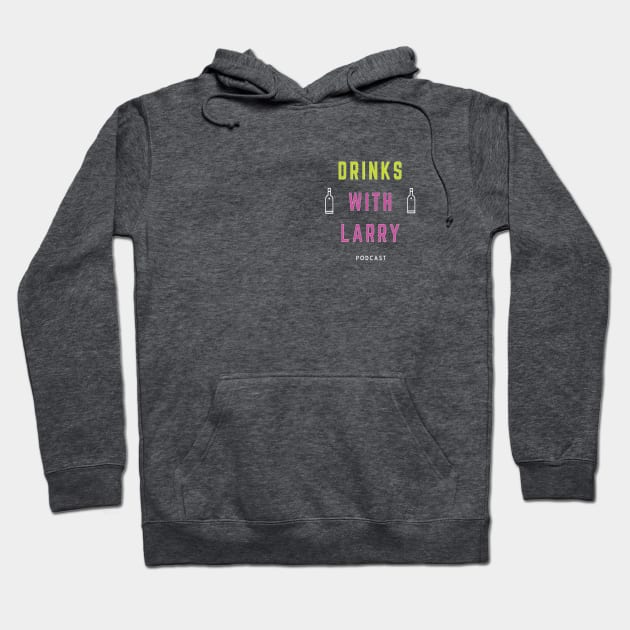 Small Logo Hoodie by Drinks With Larry